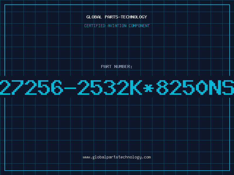 Aviation Part 27256-2532K*8250NS