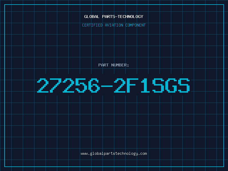 Aviation Part 27256-2F1SGS