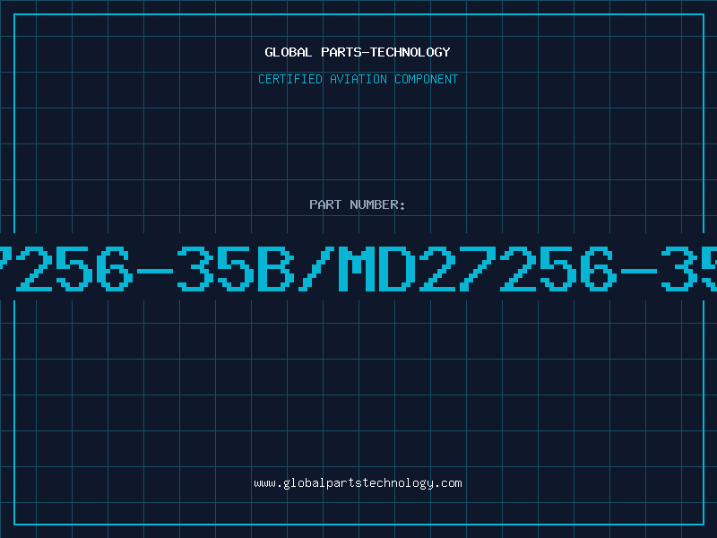 Aviation Part 27256-35B/MD27256-358