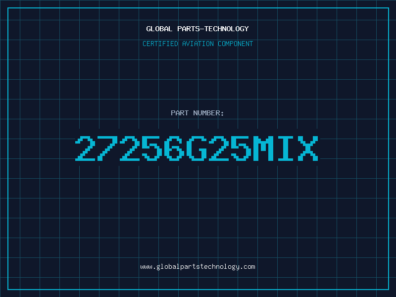Aviation Part 27256G25MIX