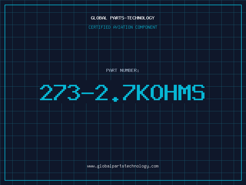 Aviation Part 273-2.7KOHMS