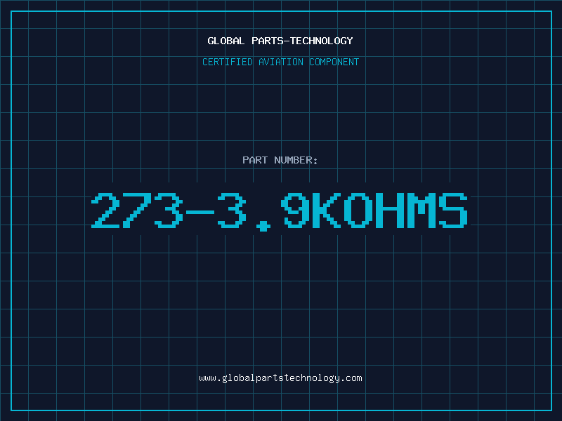 Aviation Part 273-3.9KOHMS