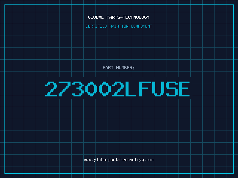 Aviation Part 273002LFUSE