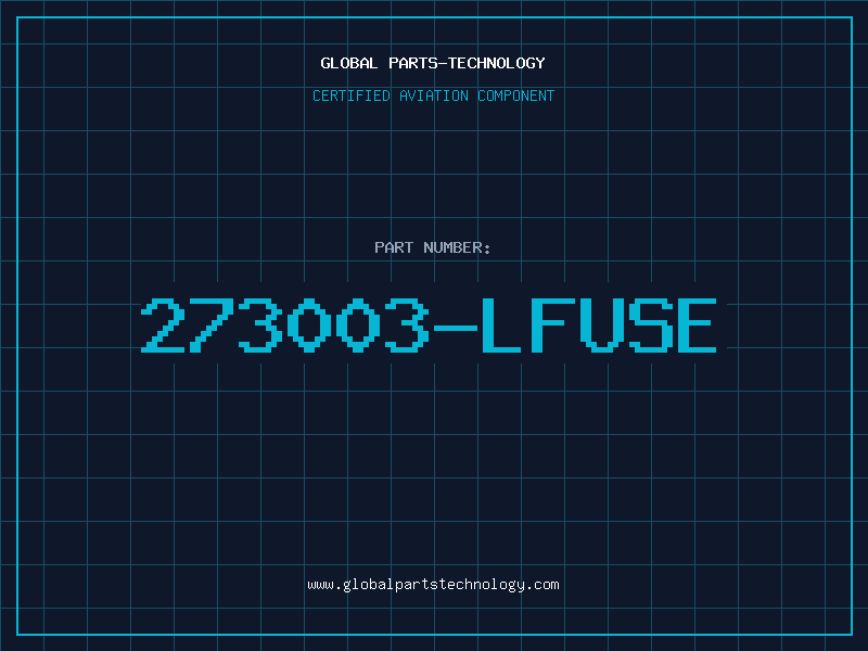 Aviation Part 273003-LFUSE
