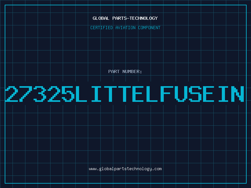 Aviation Part 27325LITTELFUSEIN