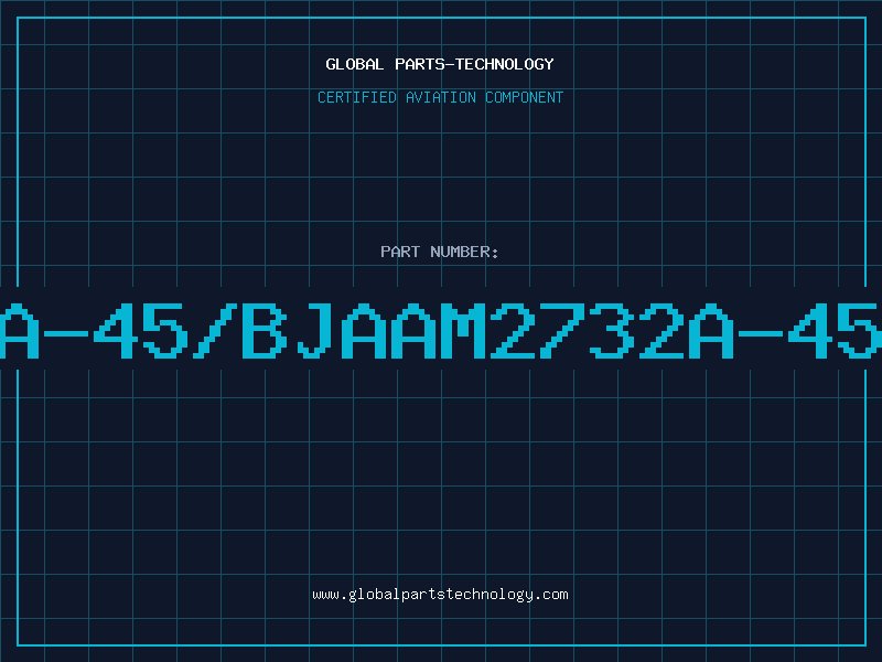 Aviation Part 2732A-45/BJAAM2732A-45/BJA