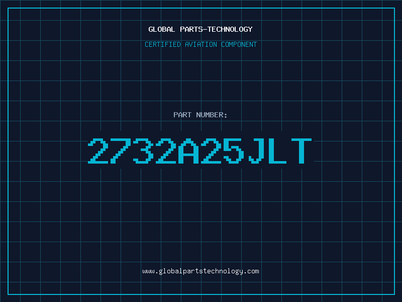 Aviation Part 2732A25JLT