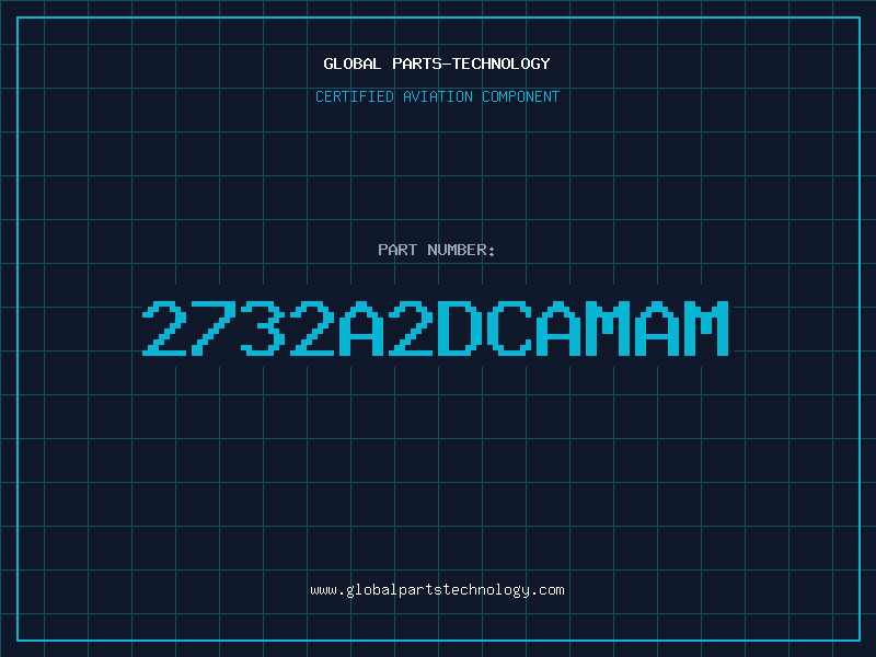 Aviation Part 2732A2DCAMAM
