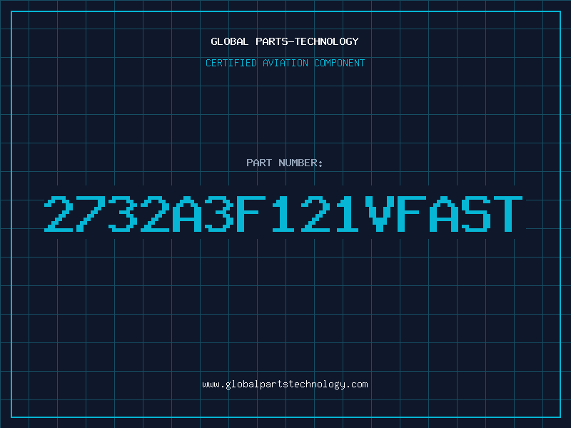 Aviation Part 2732A3F121VFAST