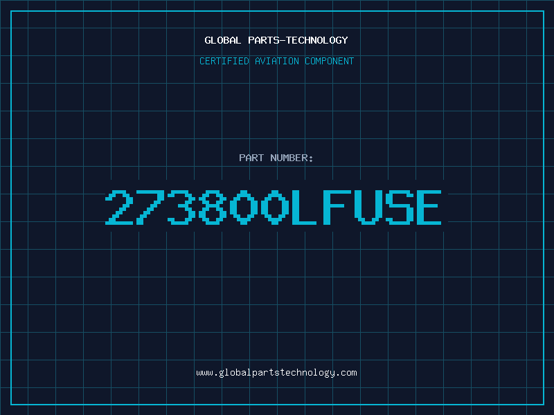 Aviation Part 273800LFUSE