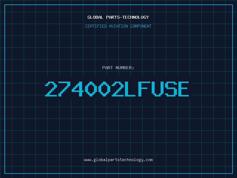 Aviation Part 274002LFUSE