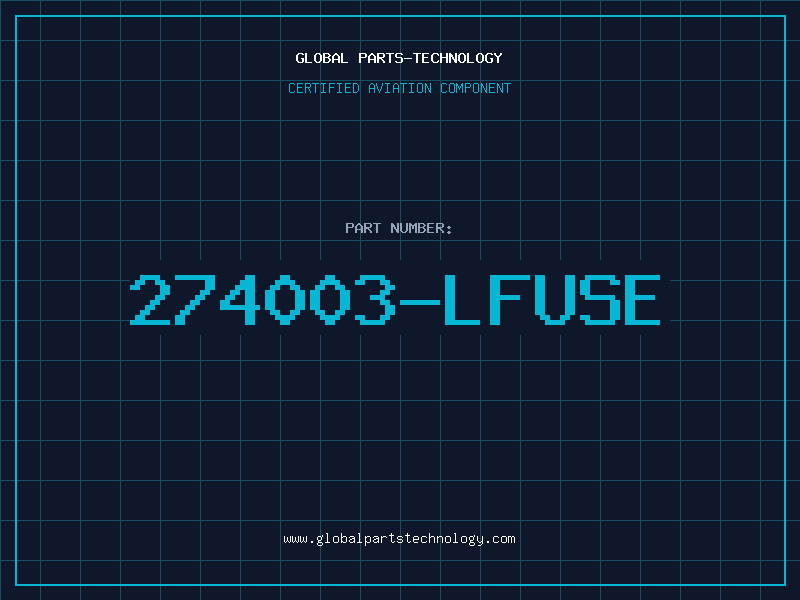 Aviation Part 274003-LFUSE