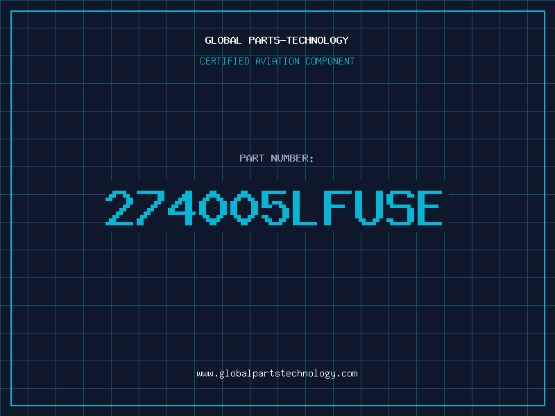 Aviation Part 274005LFUSE