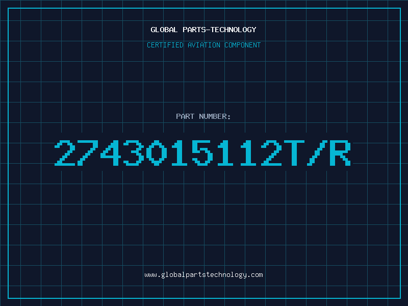 Aviation Part 2743015112t/r