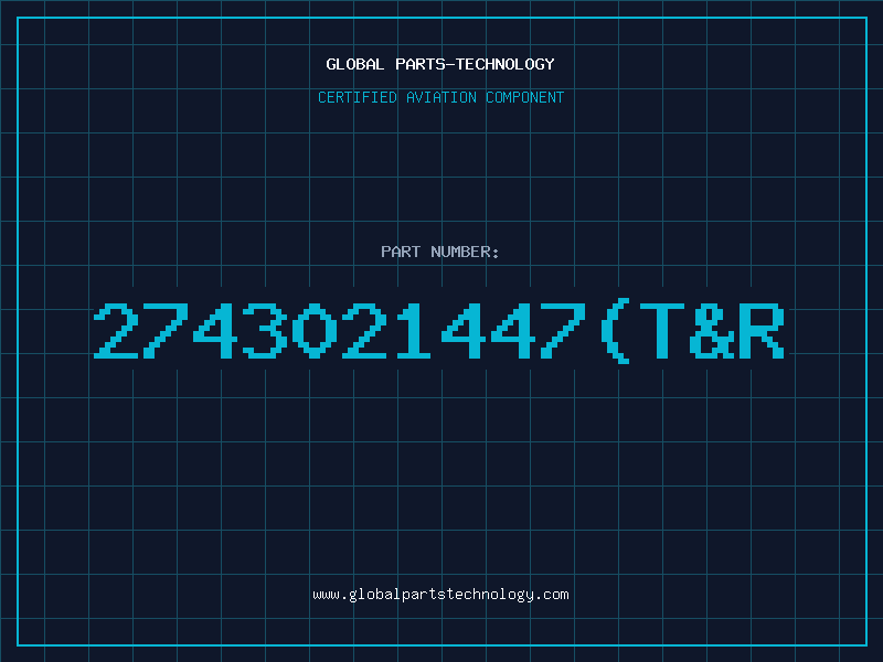 Aviation Part 2743021447(T&R
