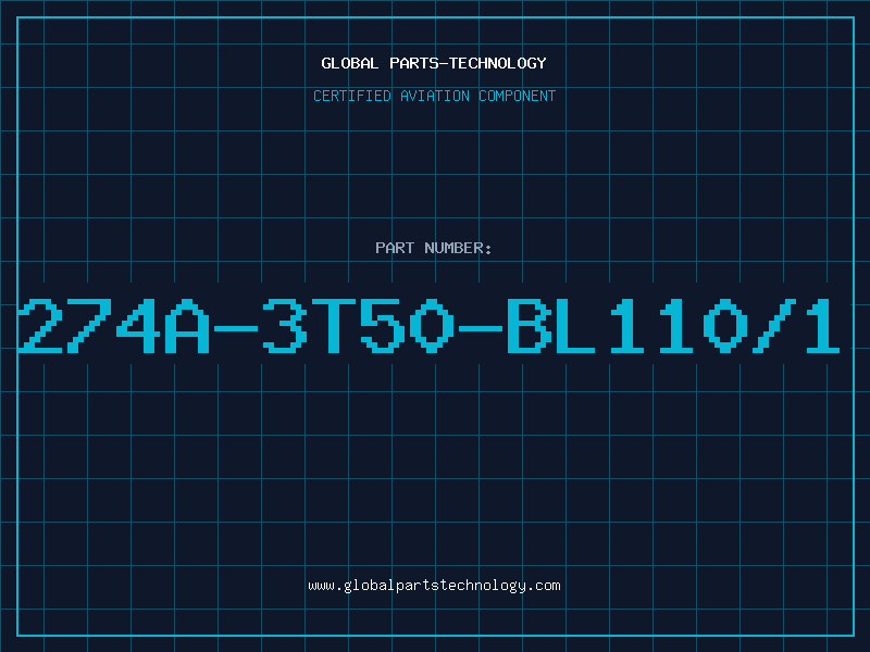 Aviation Part 274A-3T50-BL110/1
