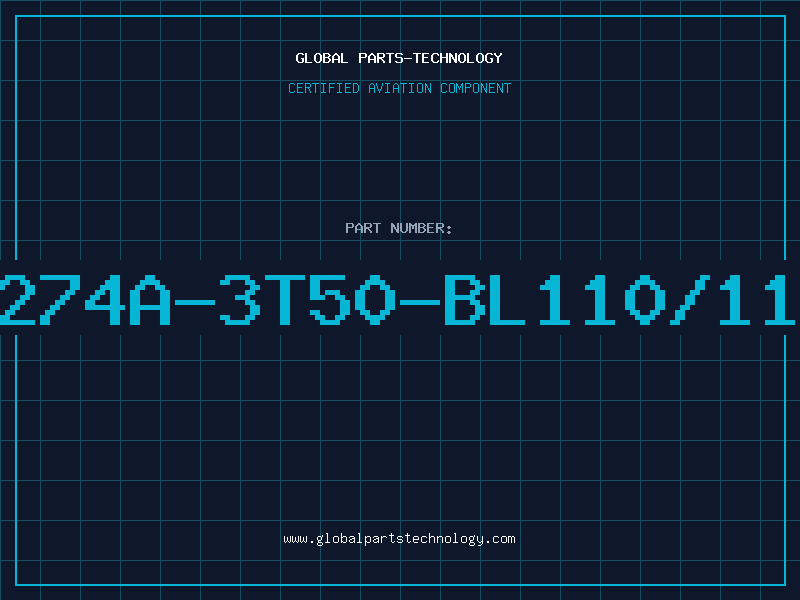 Aviation Part 274A-3T50-BL110/11