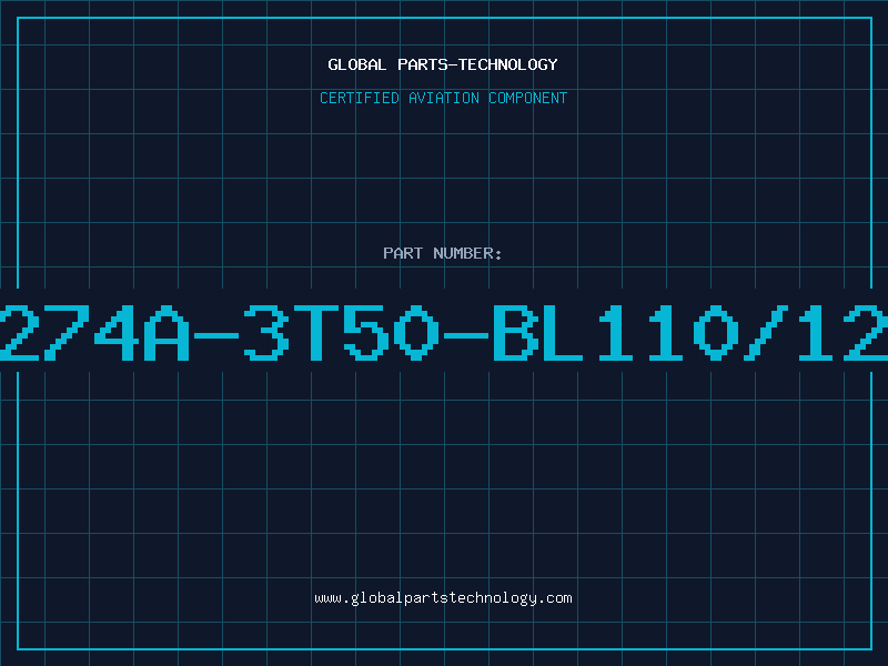 Aviation Part 274A-3T50-BL110/12