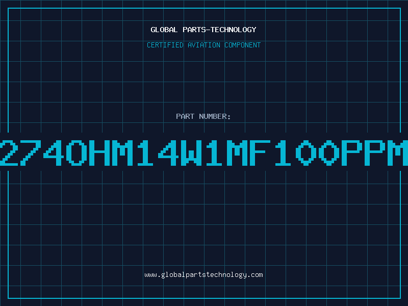 Aviation Part 274OHM14W1MF100PPM