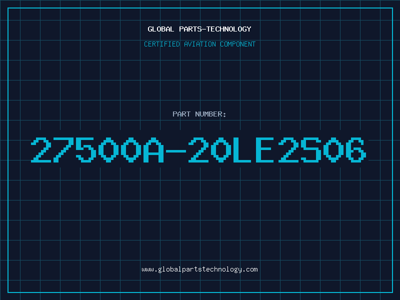 Aviation Part 27500A-20LE2S06