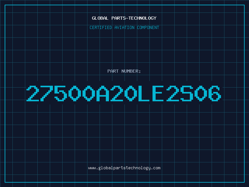 Aviation Part 27500A20LE2S06