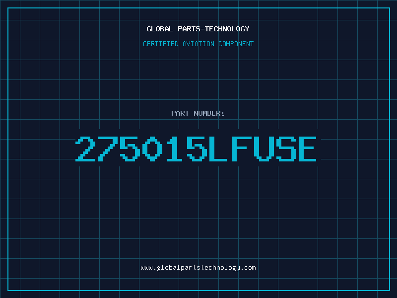 Aviation Part 275015LFUSE