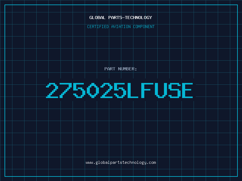 Aviation Part 275025LFUSE