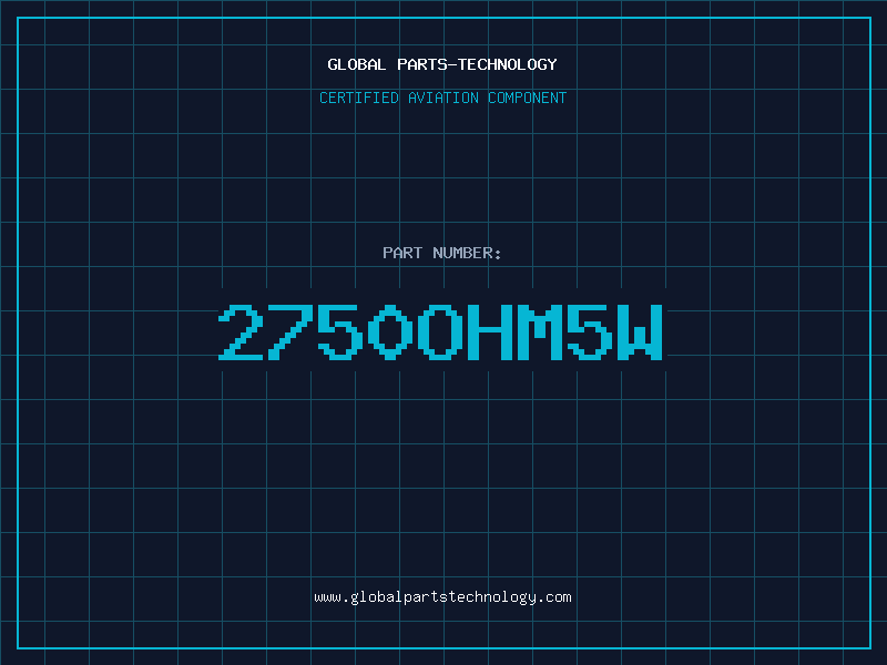 Aviation Part 2750OHM5W