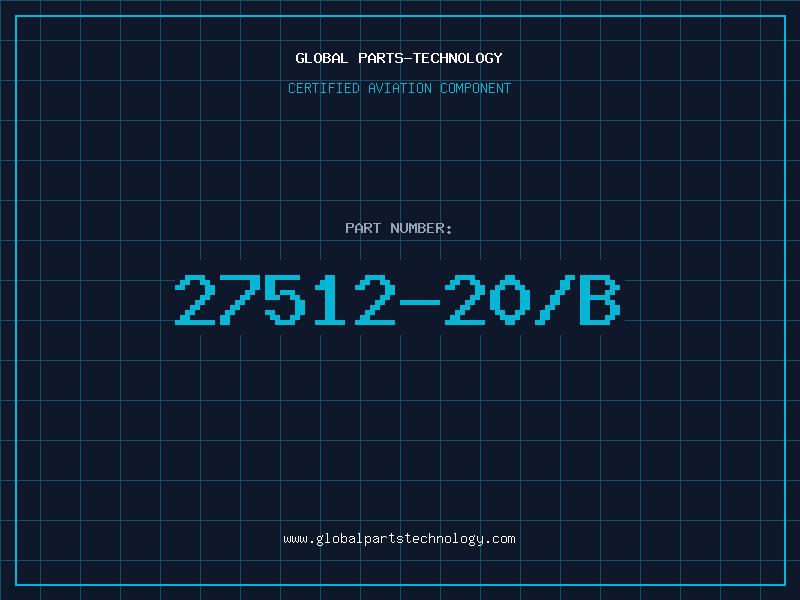 Aviation Part 27512-20/B