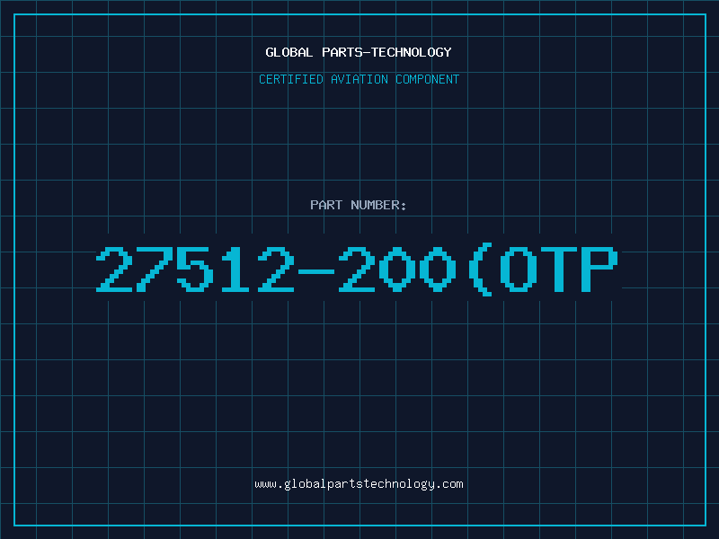 Aviation Part 27512-200OTP