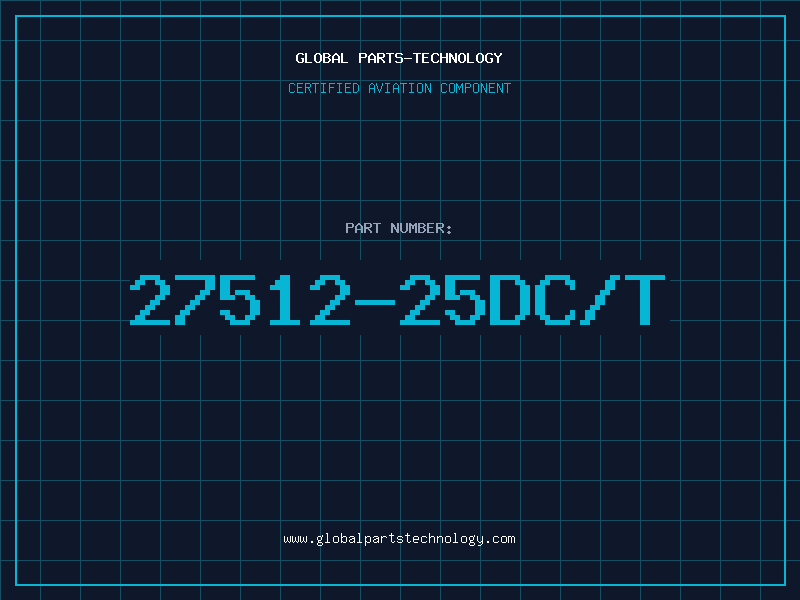 Aviation Part 27512-25DC/T