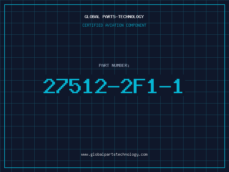 Aviation Part 27512-2F1-1