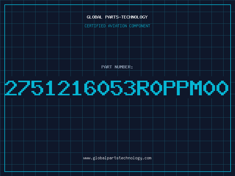 Aviation Part 2751216053R0PPM00