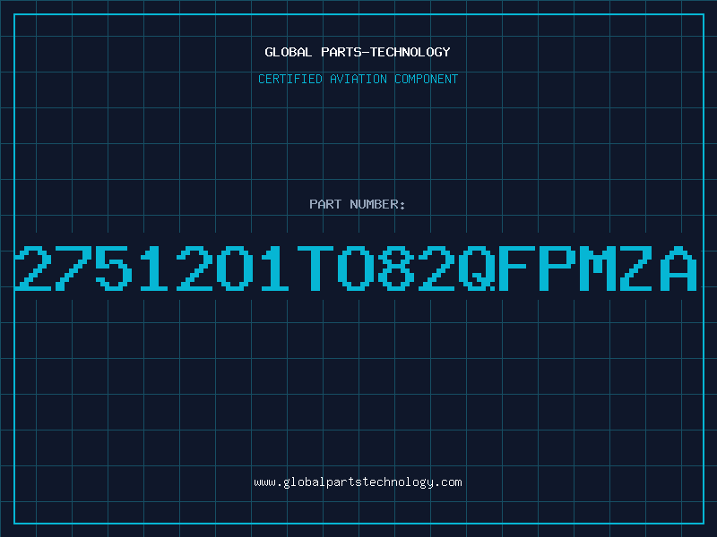 Aviation Part 27512O1TO82QFPMZA