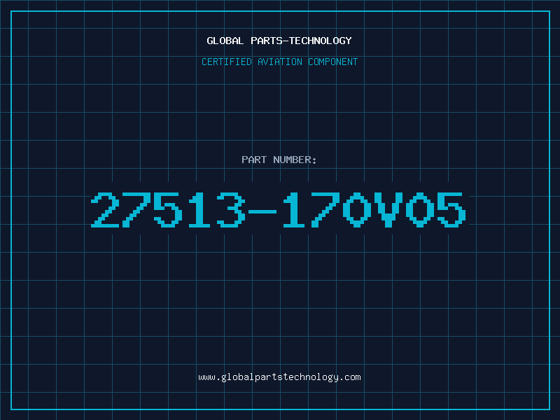 Aviation Part 27513-170V05