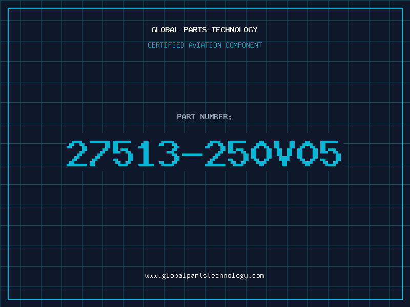 Aviation Part 27513-250V05