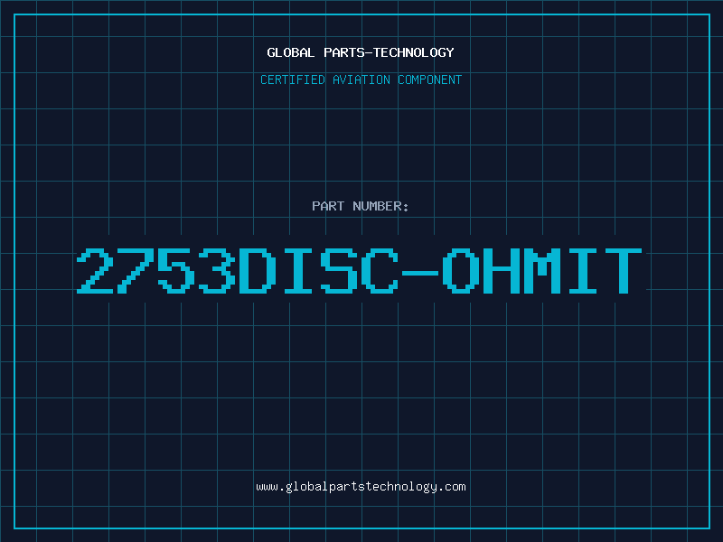 Aviation Part 2753DISC-OHMIT