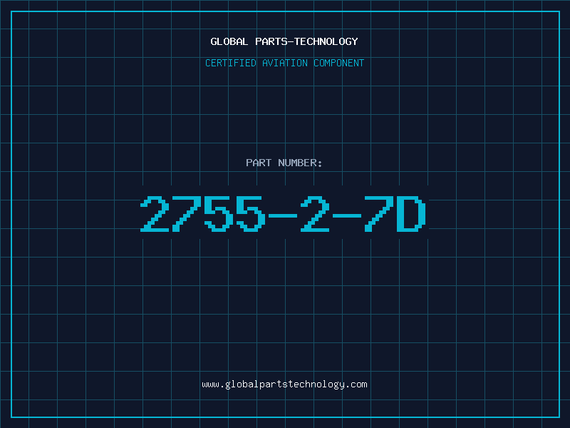 Aviation Part 2755-2-7D