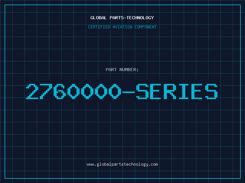Aviation Part 2760000-SERIES