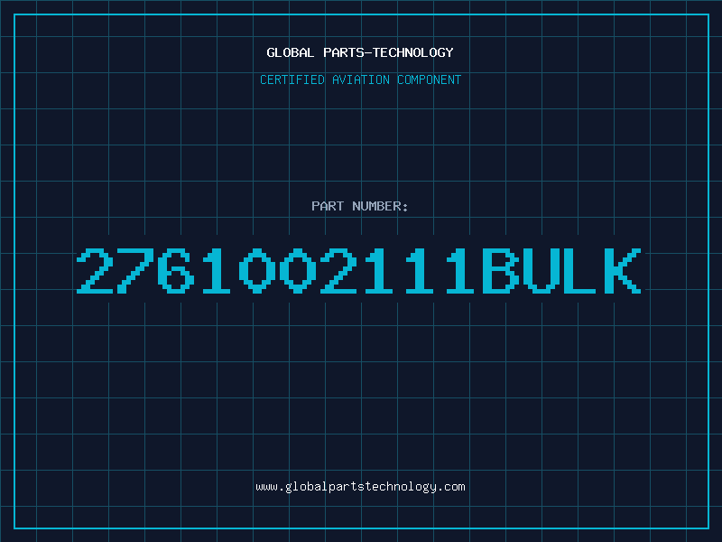Aviation Part 2761002111BULK