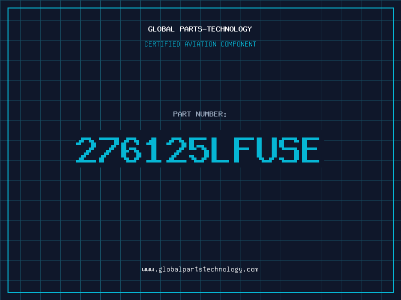 Aviation Part 276125LFUSE
