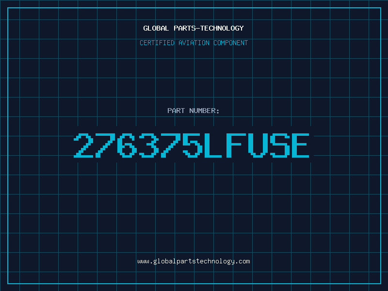 Aviation Part 276375LFUSE