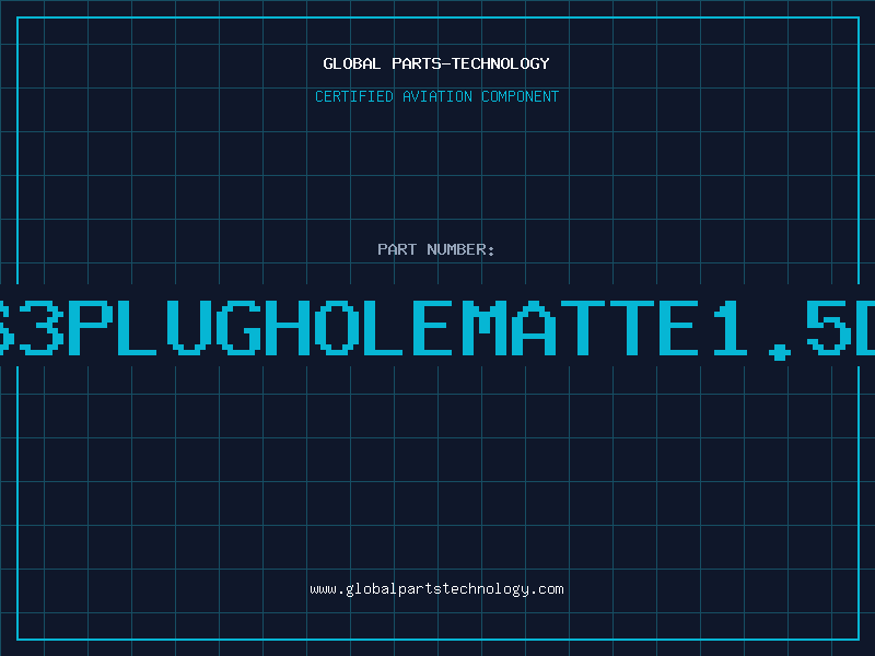 Aviation Part 2763PlugHoleMatte1.5Dia