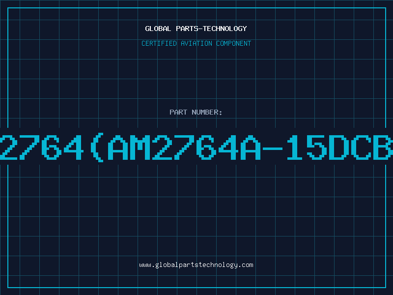 Aviation Part 2764(AM2764A-15DCB