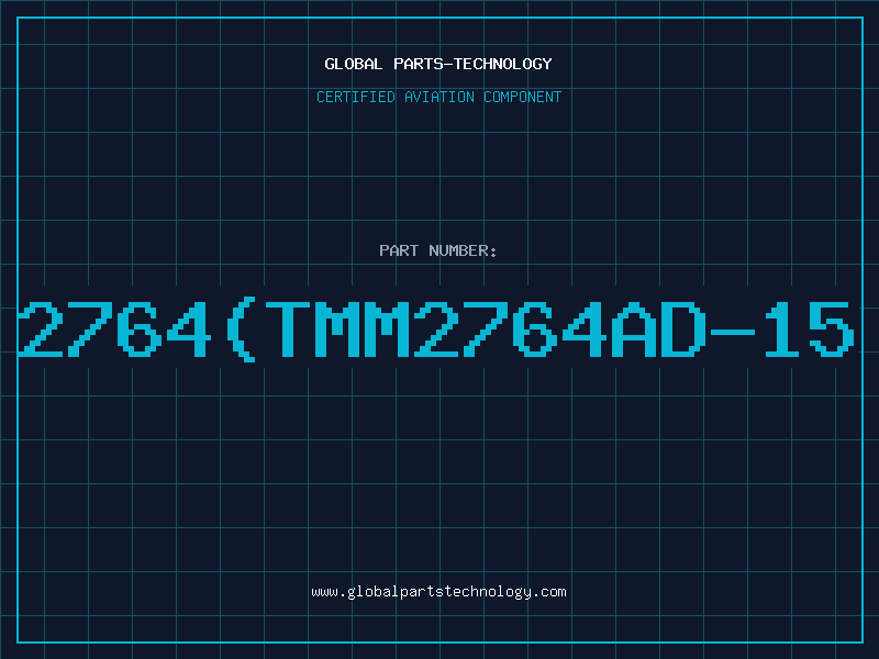 Aviation Part 2764(TMM2764AD-15