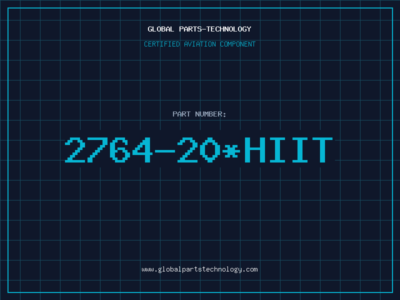 Aviation Part 2764-20*HIIT