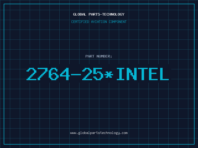Aviation Part 2764-25*INTEL