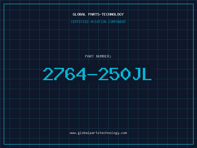 Aviation Part 2764-250JL