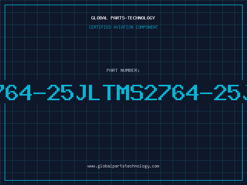 Aviation Part 2764-25JLTMS2764-25JL