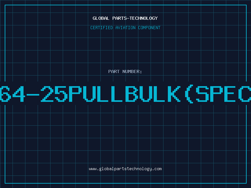 Aviation Part 2764-25PULLBULK(SPECIA